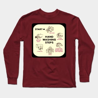 Hand Washing Steps Long Sleeve T-Shirt